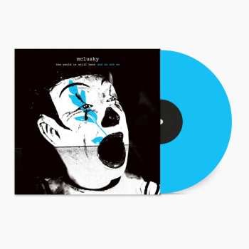 LP mclusky: The World Is Still Here And So Are We (limited Edition) (blue Vinyl)