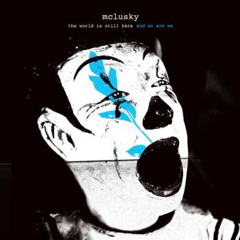 CD mclusky: The World Is Still Here And So Are We