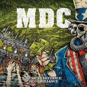 LP MDC: Music In Defiance Of Compliance Volume One