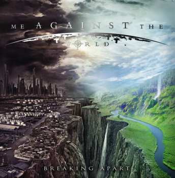 Album Me Against The World: Breaking Apart