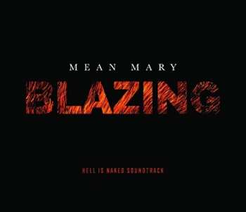 Album Mean Mary: Blazing