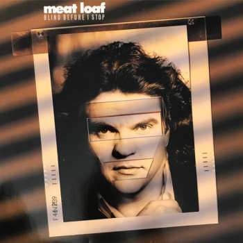 LP Meat Loaf: Blind Before I Stop