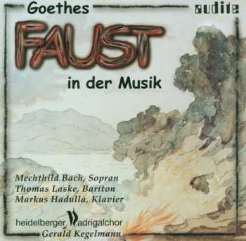 Album Robert Schumann: Mechthild Bach - Goethes Faust In Der Musik