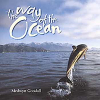 CD Medwyn Goodall: The Way Of The Ocean
