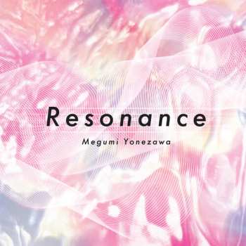 Album Megumi Yonezawa: Resonance