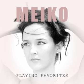 Album Meiko: Playing Favorites