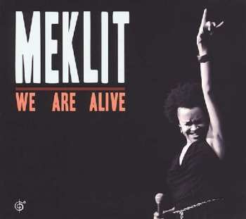 CD Meklit Hadero: We Are Alive