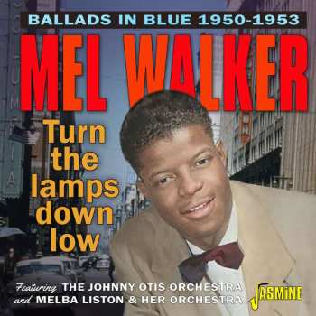 CD Mel Walker: Turn The Lamps Down Low: Ballads In Blue
