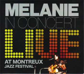 CD Melanie: In Concert - Live At Montreux Jazz Festival