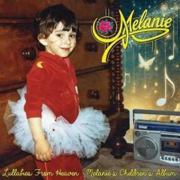 Album Melanie: Lullabies From Heaven: Melanie's Children's Album