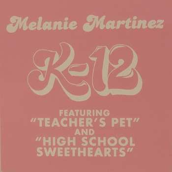 LP Melanie Martinez: K-12 CLR