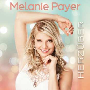 CD Melanie Payer: Herzüber