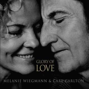 Album Melanie Wiegmann & Carl Carlton: Glory Of Love