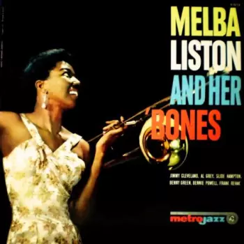 Melba Liston And Her 'Bones