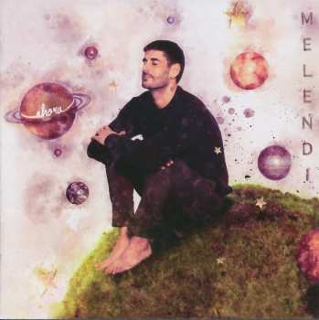 CD Melendi: Ahora