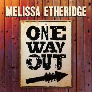 LP Melissa Etheridge: One Way Out