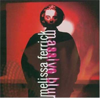 Album Melissa Ferrick: Massive Blur 