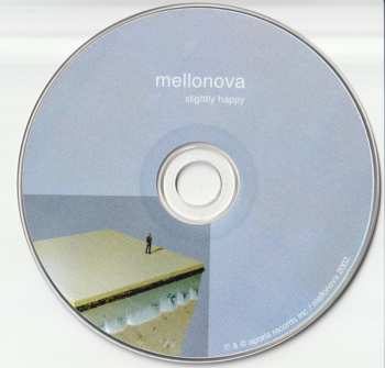 CD Mellonova: Slightly Happy