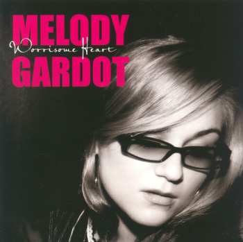 CD Melody Gardot: Worrisome Heart