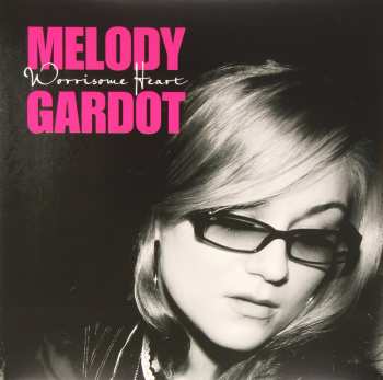 LP Melody Gardot: Worrisome Heart