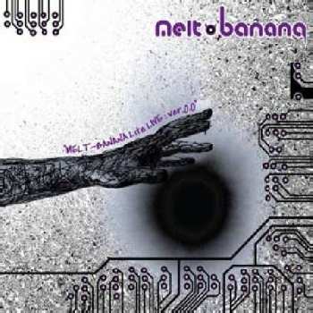 CD Melt-Banana: Melt-Banana Lite Live: ver.0.0