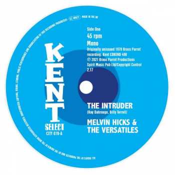 SP Melvin Hicks & The Versatiles: The Intruder / Just Outside Of Lonely