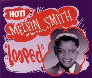 2CD Melvin Smith: At His Best