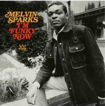 CD Melvin Sparks: I'm Funky Now