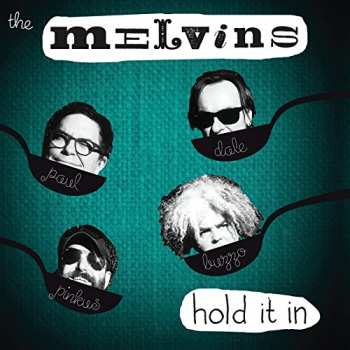 LP Melvins: Hold It In