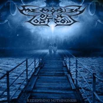 Album Memories Of A Lost Soul: Redefining Nothingness