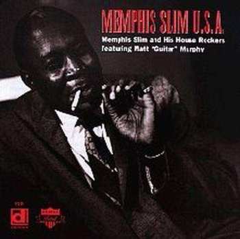 CD Memphis Slim And The House Rockers: U.S.A