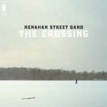 LP Menahan Street Band: The Crossing