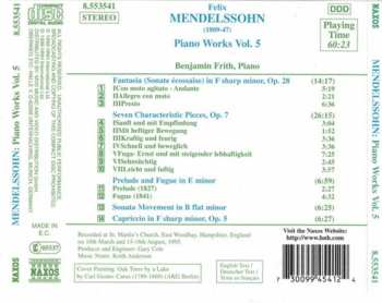 CD Felix Mendelssohn-Bartholdy: Piano Works Vol. 5 (Seven Characteristic Pieces, Op.7 • Fantasia, Op. 28 • Prelude And Fugue • Sonata Movement • Capriccio, Op. 5)