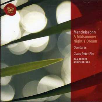 Album Felix Mendelssohn-Bartholdy: A Midsummer Night's Dream / Overtures