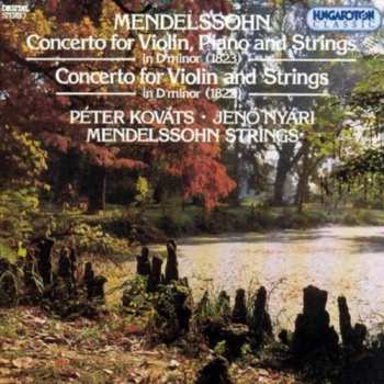 Album Mendelssohn / Kovtas / Nyari / Mendelssohn Strings: Concerto For Violin Piano & Strings