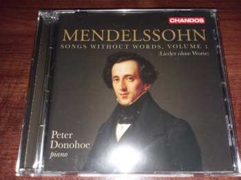 CD Felix Mendelssohn-Bartholdy: Songs Without Words, Volume 1 (Lieder Ohne Worte)