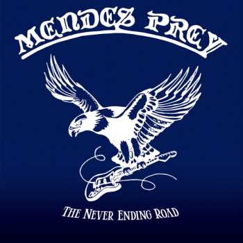 CD Mendes Prey: The Never Ending Road LTD