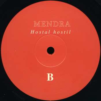 LP Mendra: Hostal Hostil