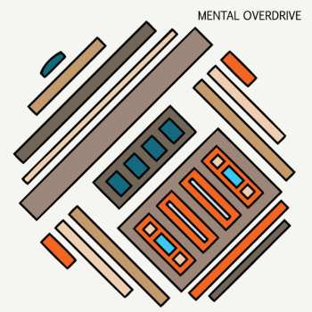 Album Mental Overdrive: Hardware