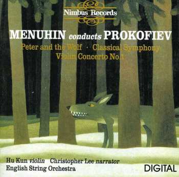 Album Sergei Prokofiev: Peter And The Wolf • Classical Symphony • Violin Concerto No. 1
