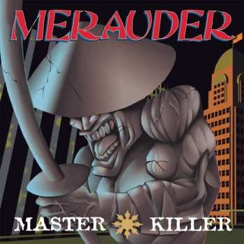 Album Merauder: Master Killer