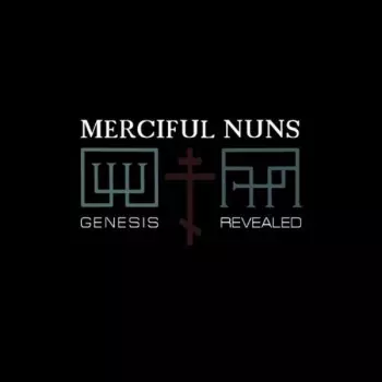 Merciful Nuns: Genesis Revealed