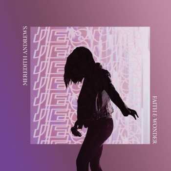 Album Meredith Andrews: Faith & Wonder
