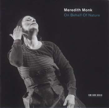 CD Meredith Monk: On Behalf Of Nature