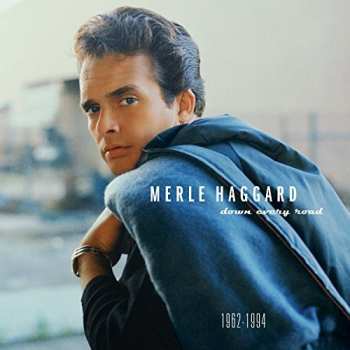 Album Merle Haggard: Down Every Road (1962-1994)
