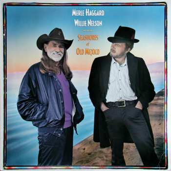 Album Willie Nelson: Seashores Of Old Mexico 