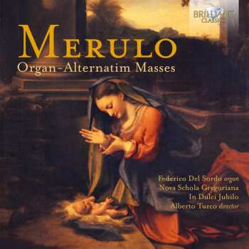 Album Claudio Merulo: Organ-Alternatim Masses