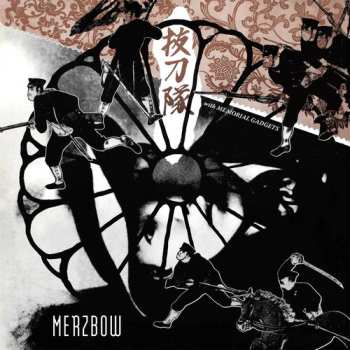 Album Merzbow: 抜刀隊 With Memorial Gadgets