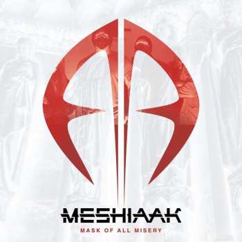 CD Meshiaak: Mask Of All Misery