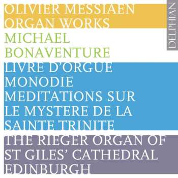 Album Olivier Messiaen: Organ Works
